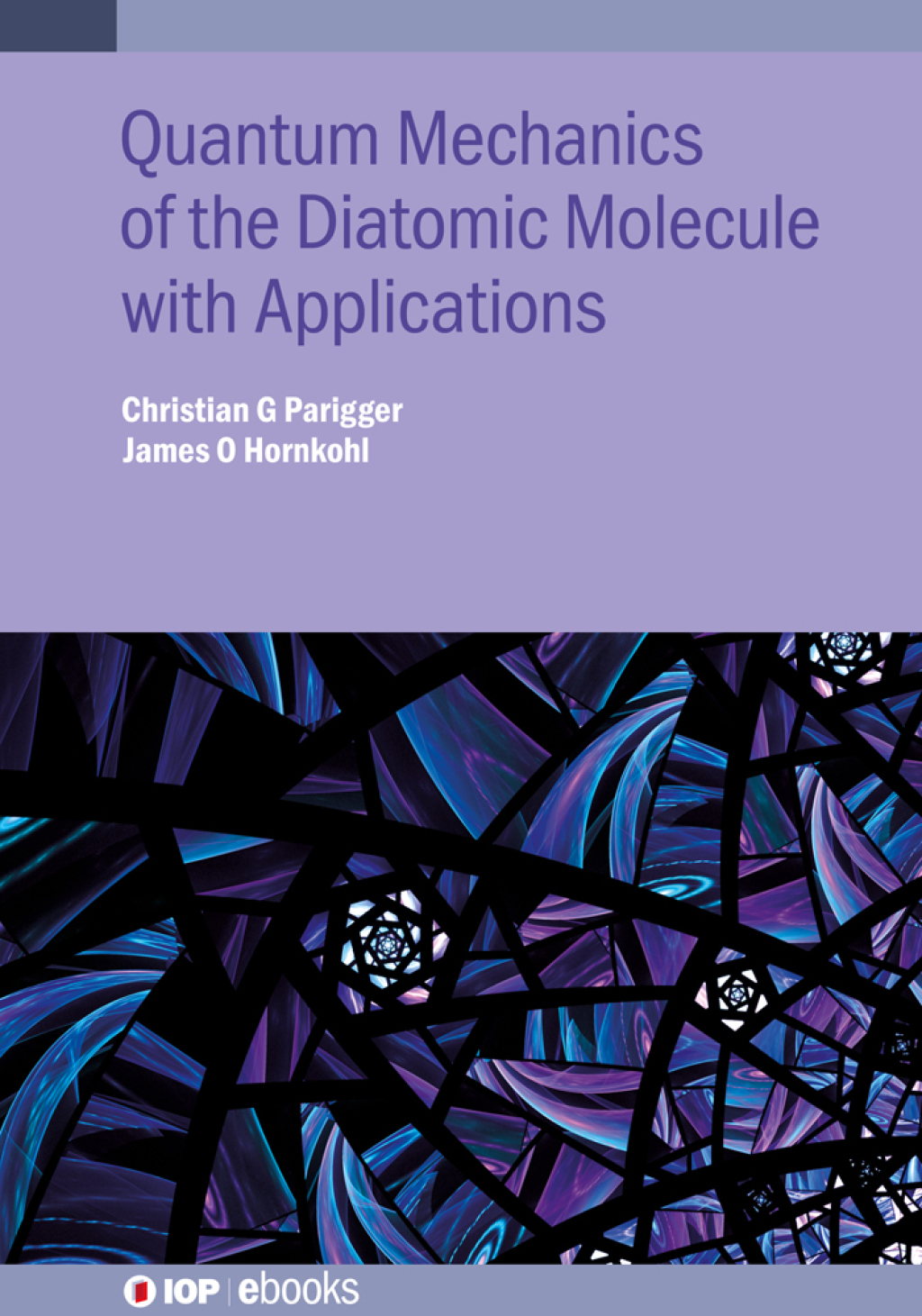 Quantum Mechanics of the Diatomic Molecule with Applications  â€“ PDF/EPUB Version Downloadable