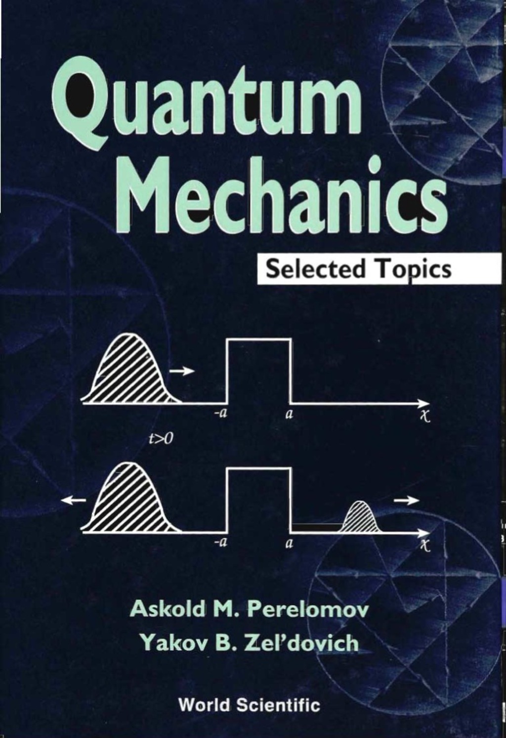 Quantum Mechanics, Selected Topics  â€“ PDF/EPUB Version Downloadable