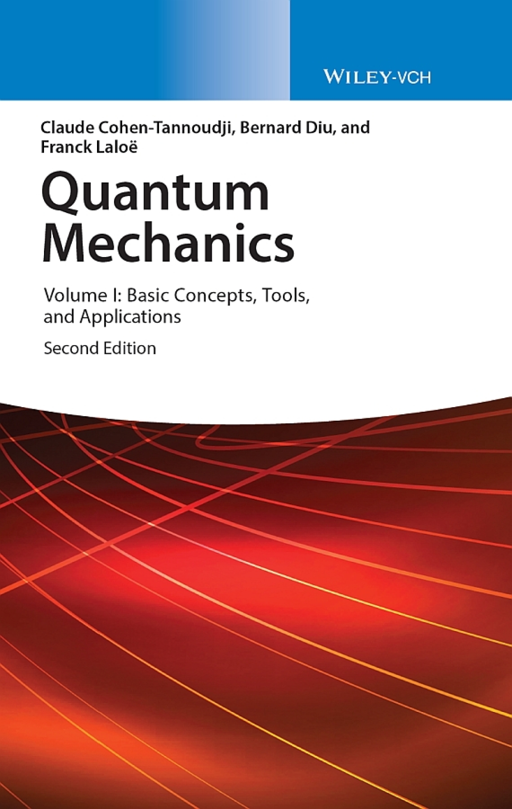 Quantum Mechanics, Volume 1 Basic Concepts, Tools, and Applications 2nd Edition â€“ PDF/EPUB Version Downloadable