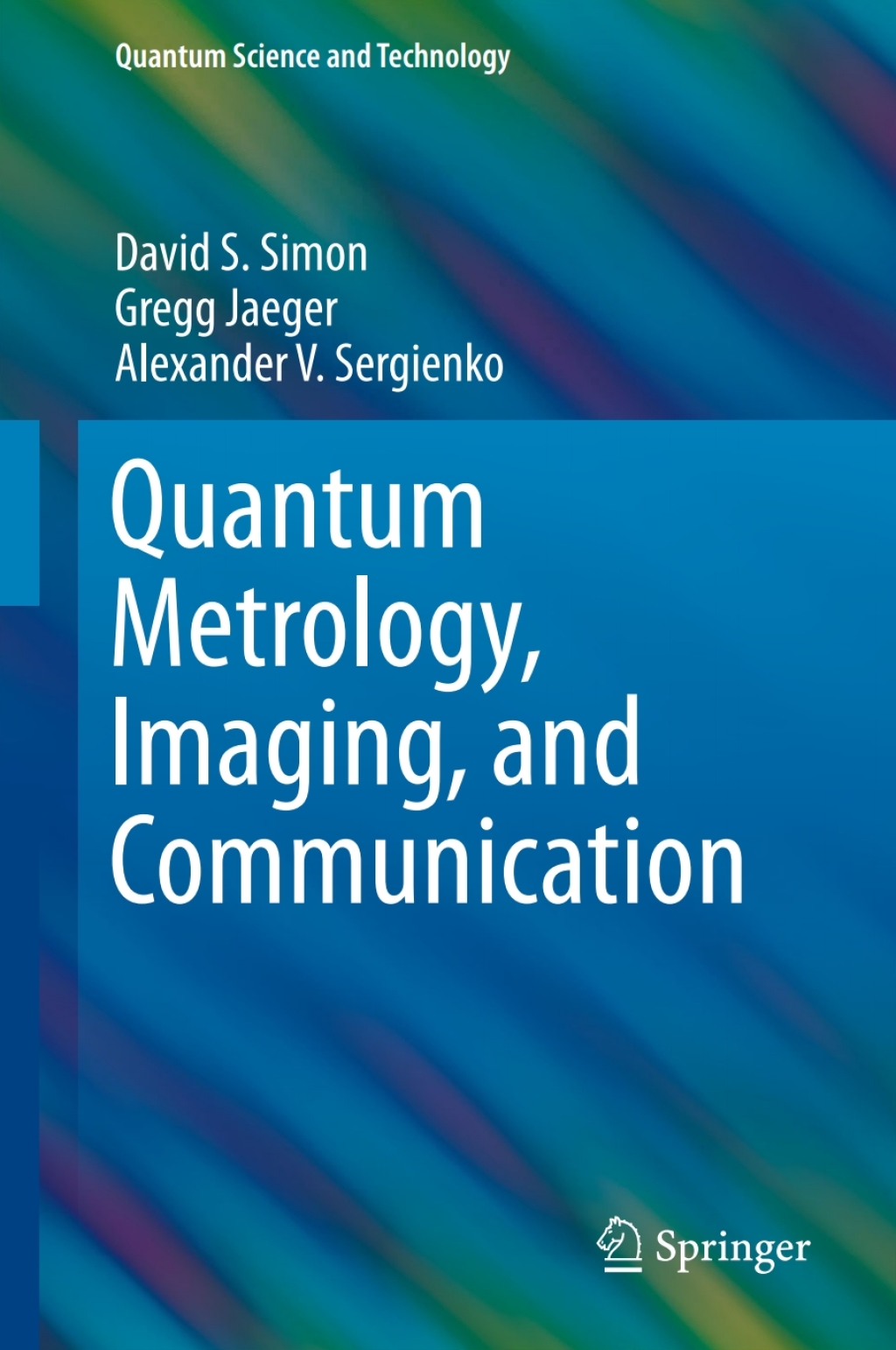 Quantum Metrology, Imaging, and Communication  â€“ PDF/EPUB Version Downloadable