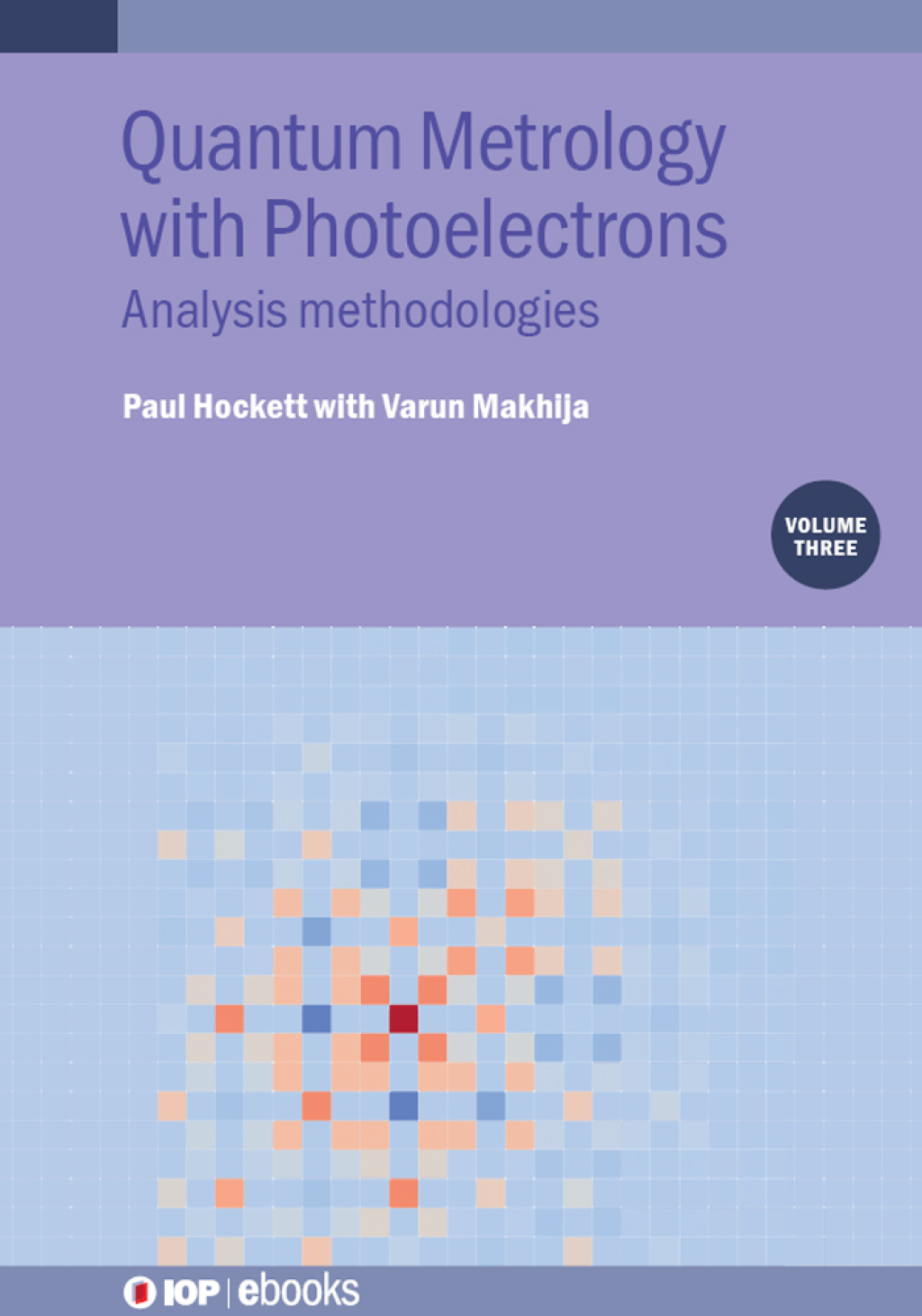 Quantum Metrology with Photoelectrons, Volume 3 Analysis methodologies  â€“ PDF/EPUB Version Downloadable
