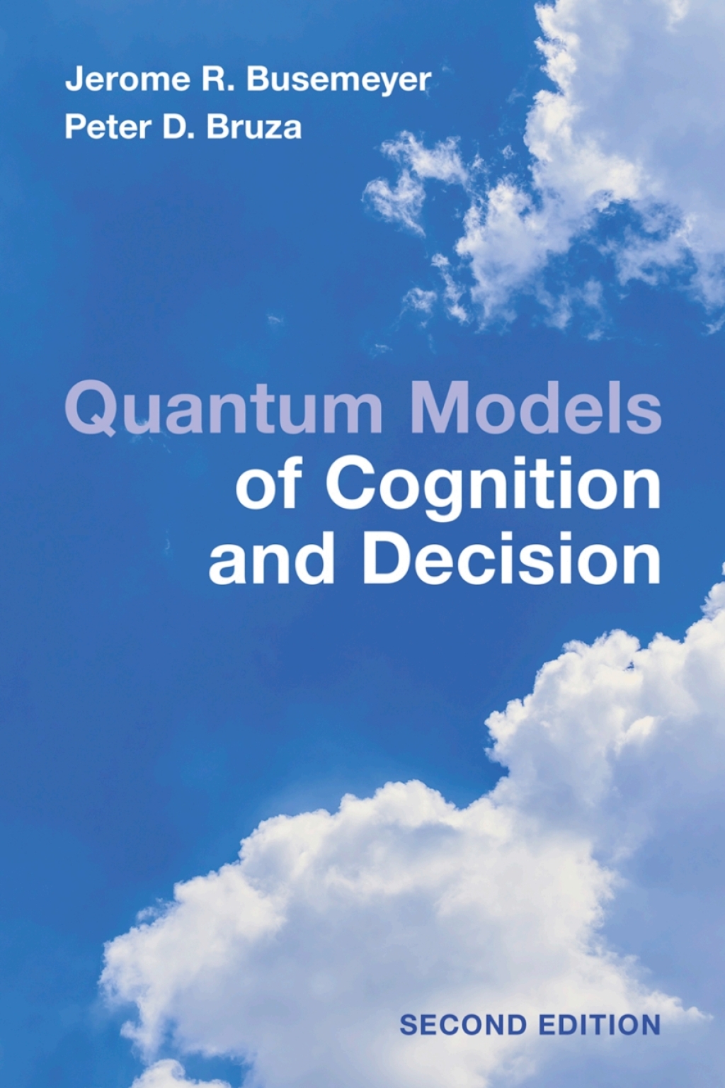 Quantum Models of Cognition and Decision Principles and Applications 2nd Edition â€“ PDF/EPUB Version Downloadable