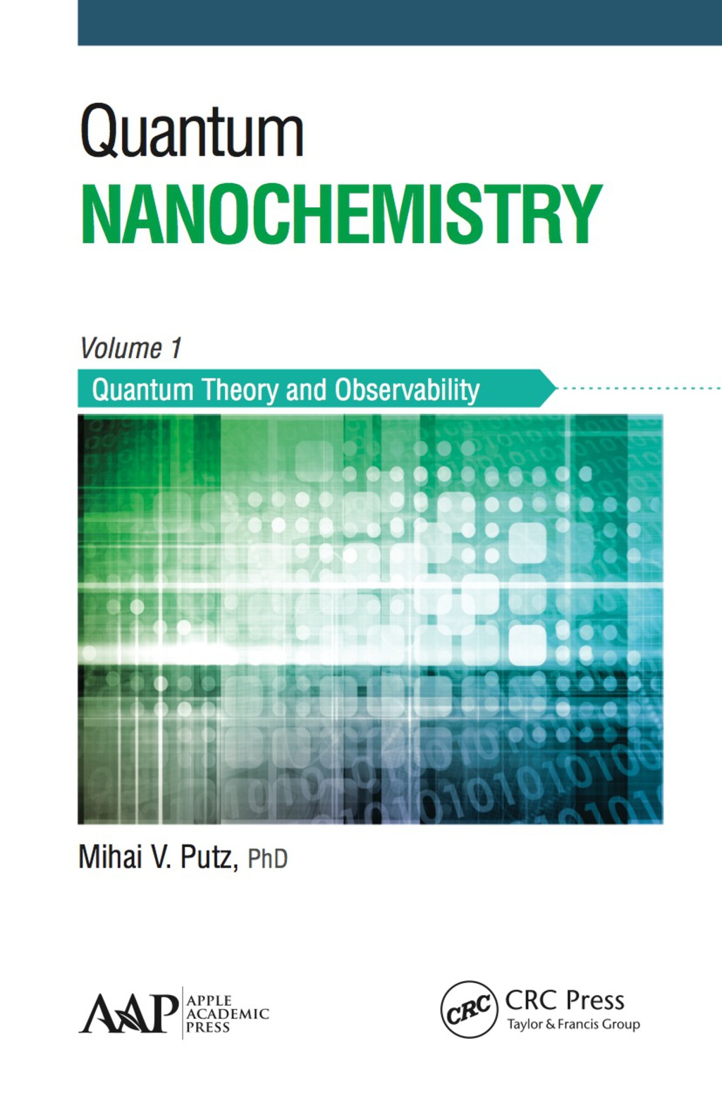 Quantum Nanochemistry, Volume One Quantum Theory and Observability 1st Edition â€“ PDF/EPUB Version Downloadable