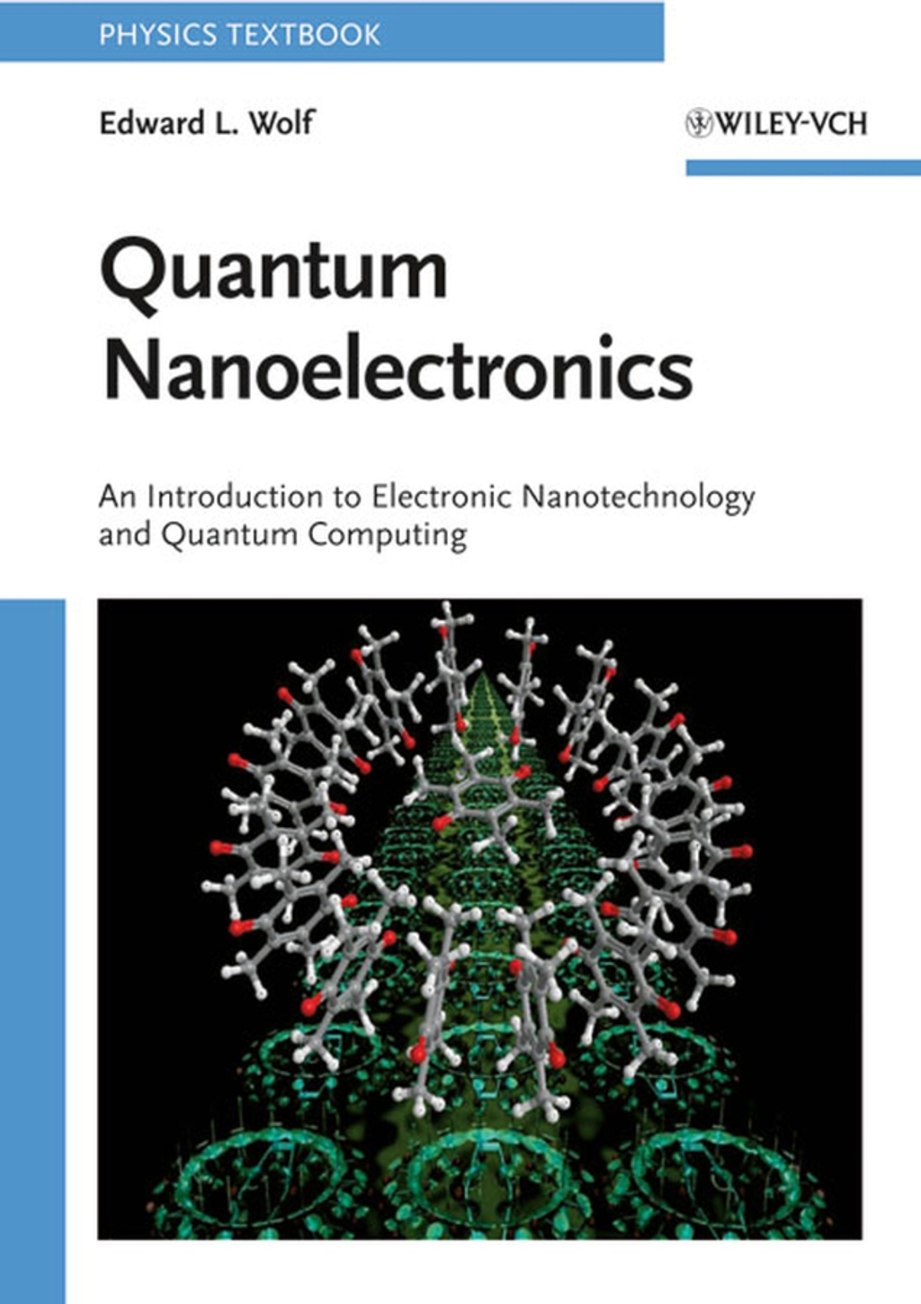 Quantum Nanoelectronics: An Introduction to Electronic Nanotechnology and Quantum Computing 1st Edition â€“ PDF/EPUB Version Downloadable
