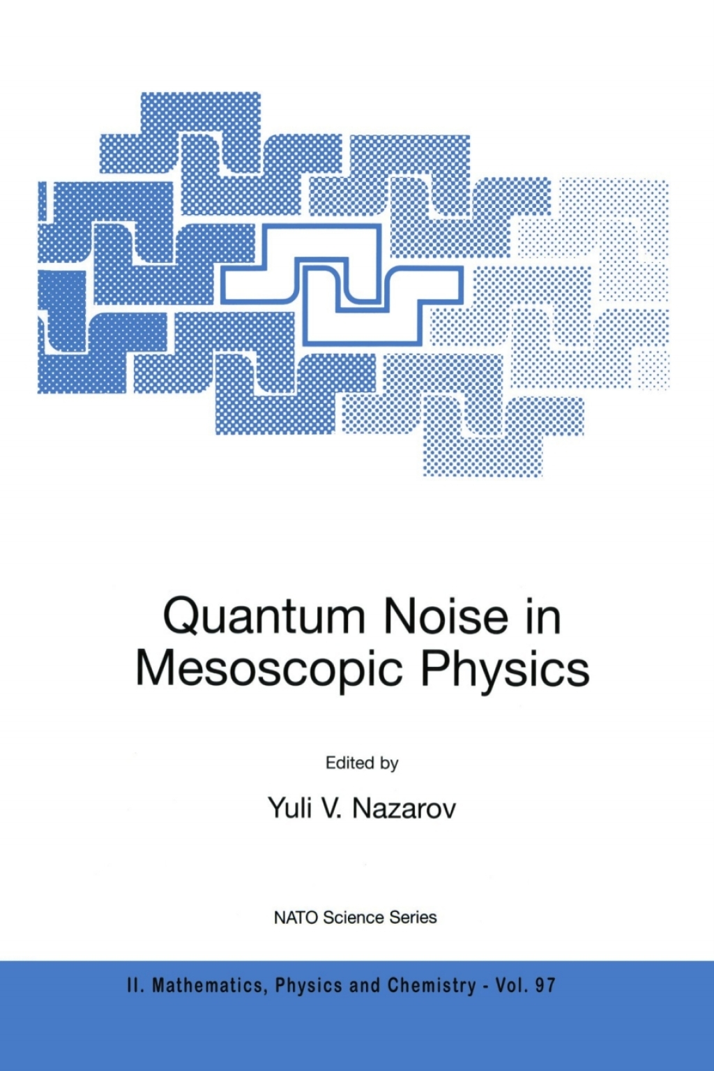 Quantum Noise in Mesoscopic Physics 1st Edition â€“ PDF/EPUB Version Downloadable