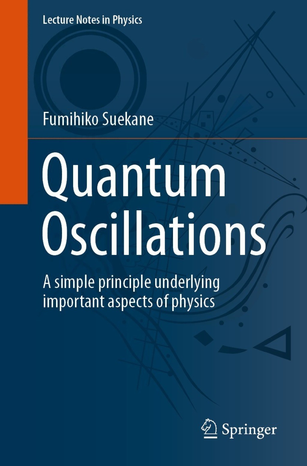 Quantum Oscillations A simple principle underlying important aspects of physics  â€“ PDF/EPUB Version Downloadable
