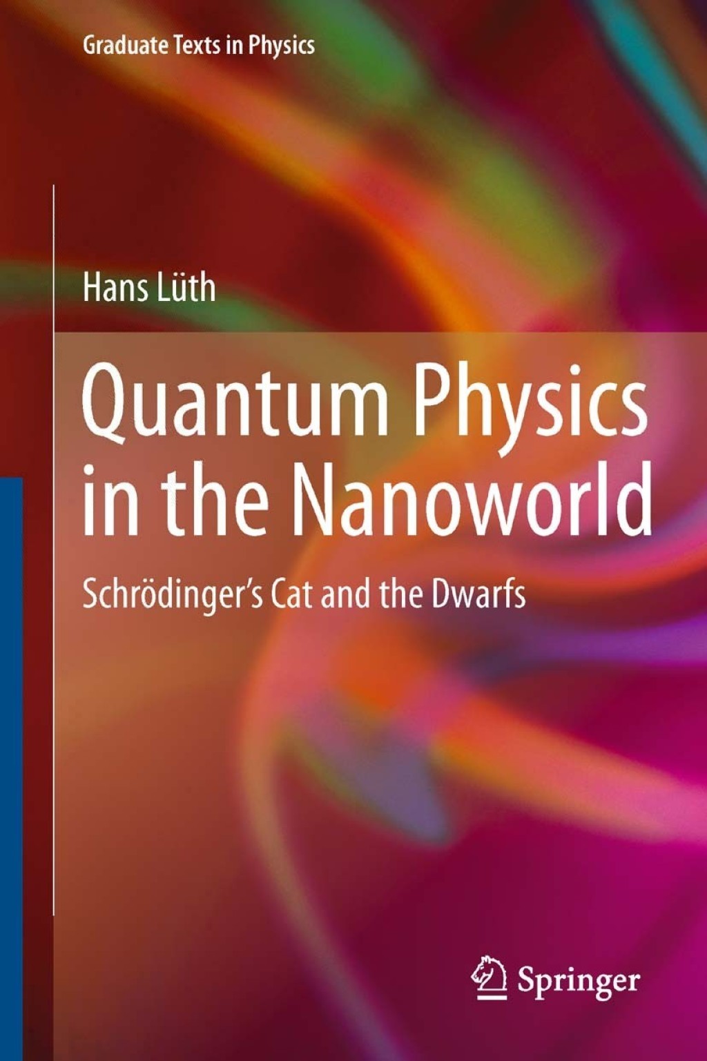 Quantum Physics in the Nanoworld SchrÃ¶dinger's Cat and the Dwarfs  â€“ PDF/EPUB Version Downloadable