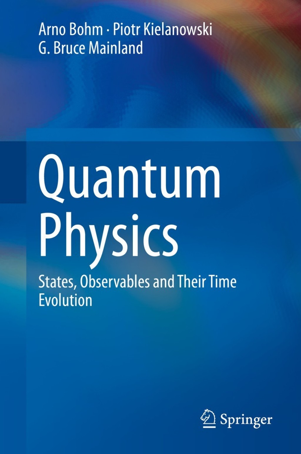 Quantum Physics States, Observables and Their Time Evolution  â€“ PDF/EPUB Version Downloadable