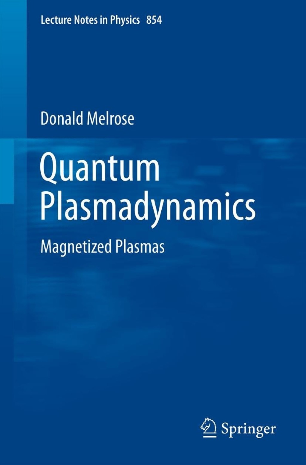 Quantum Plasmadynamics Magnetized Plasmas  â€“ PDF/EPUB Version Downloadable