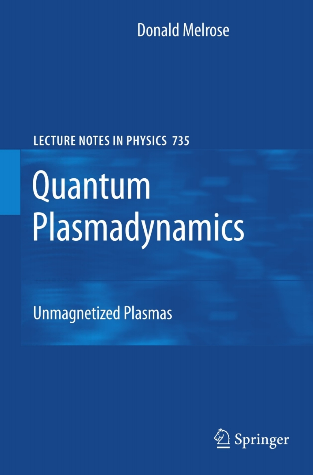 Quantum Plasmadynamics Unmagnetized Plasmas  â€“ PDF/EPUB Version Downloadable