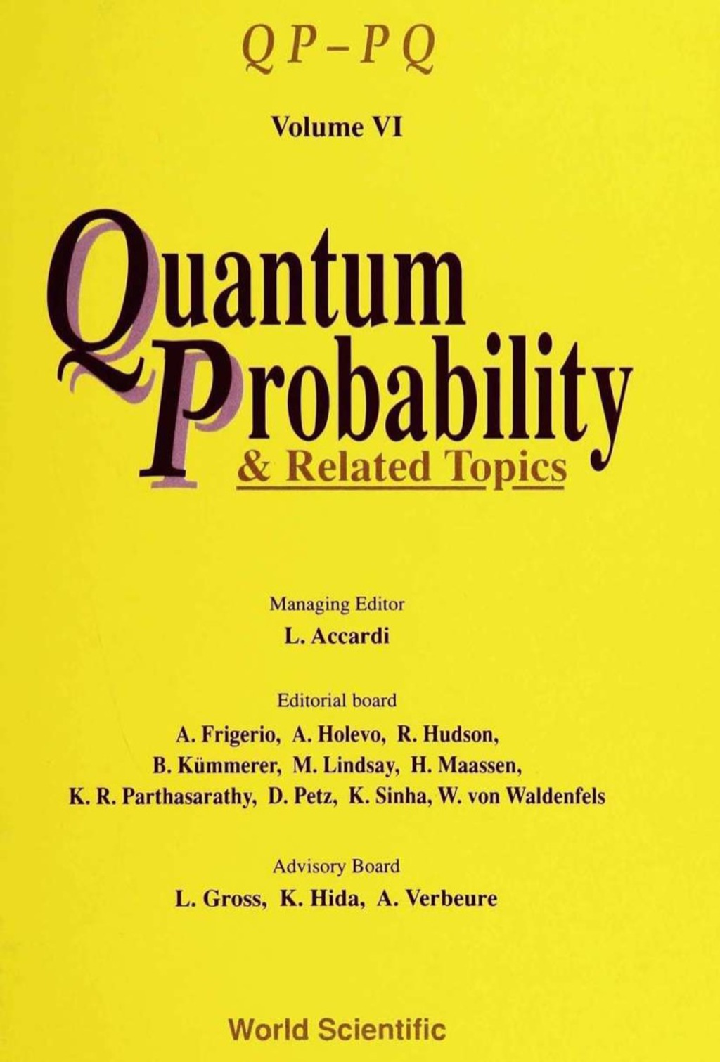 QUANTUM PROBABILITY & RELATED TOP...(V6) QP Ã¢Â€Â” PQ (Volume VI)  â€“ PDF/EPUB Version Downloadable