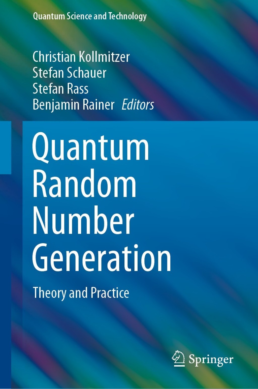 Quantum Random Number Generation Theory and Practice 1st Edition â€“ PDF/EPUB Version Downloadable