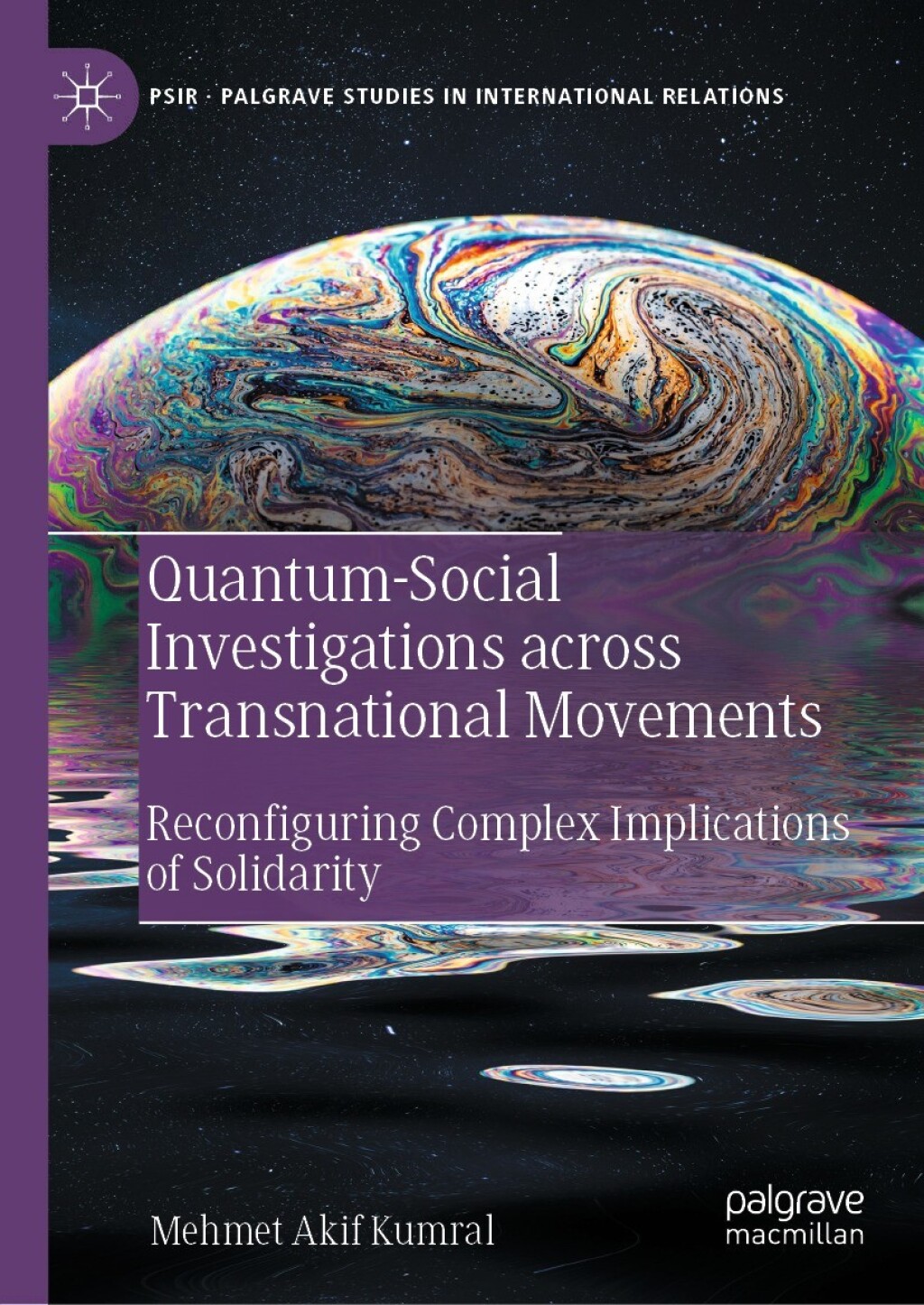 Quantum-Social Investigations across Transnational Movements Reconfiguring Complex Implications of Solidarity  â€“ PDF/EPUB Version Downloadable