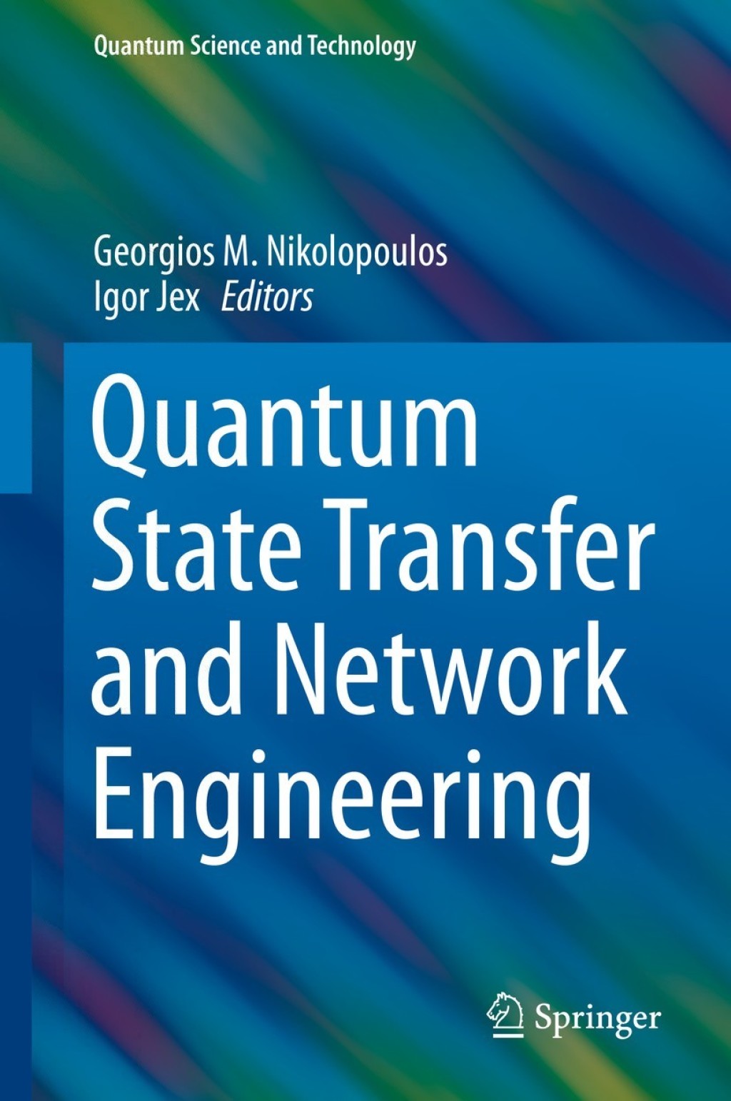 Quantum State Transfer and Network Engineering  â€“ PDF/EPUB Version Downloadable