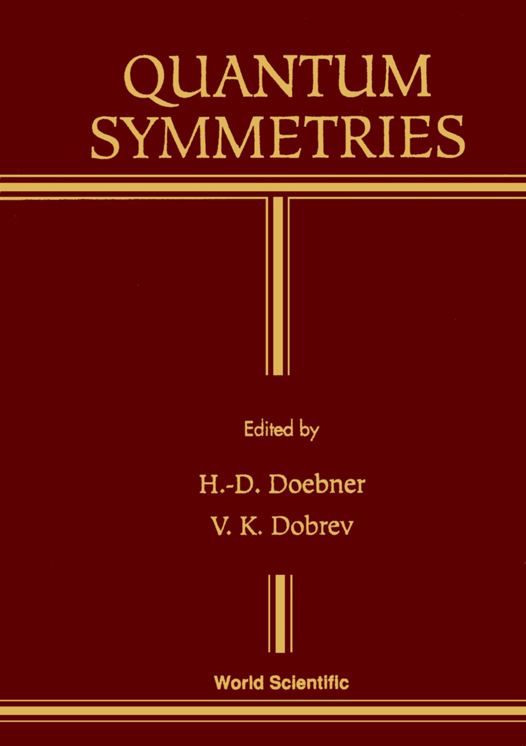 Quantum Symmetries - Proceedings Of The International Workshop On Mathematical Physics  â€“ PDF/EPUB Version Downloadable