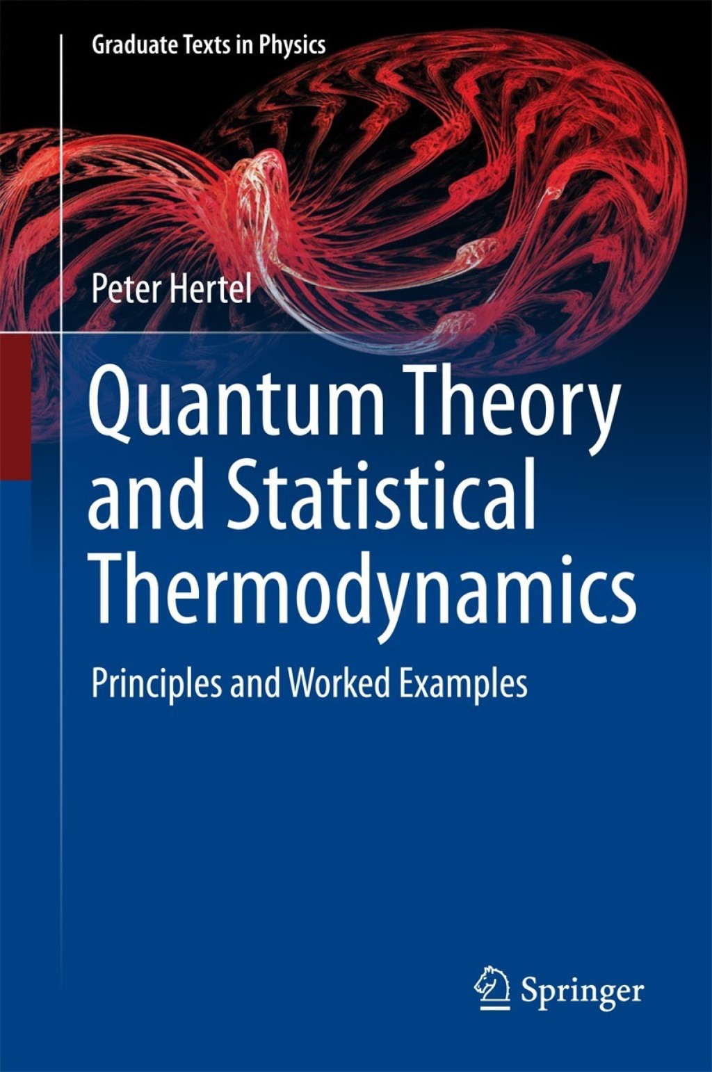 Quantum Theory and Statistical Thermodynamics Principles and Worked Examples  â€“ PDF/EPUB Version Downloadable