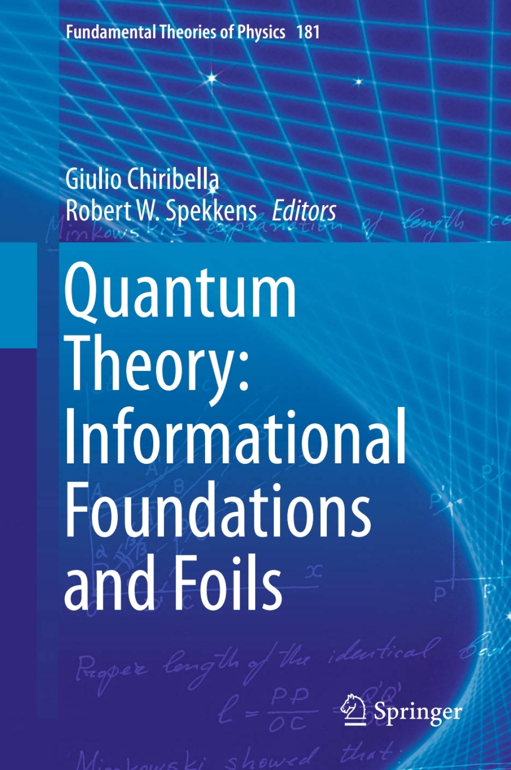 Quantum Theory: Informational Foundations and Foils  â€“ PDF/EPUB Version Downloadable