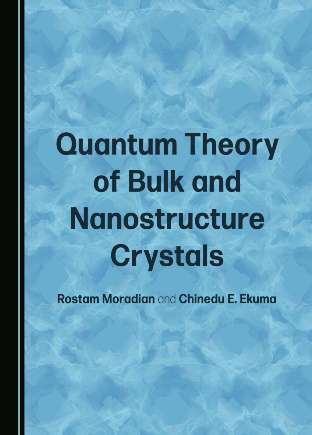 Quantum Theory of Bulk and Nanostructure Crystals 1st Edition â€“ PDF/EPUB Version Downloadable