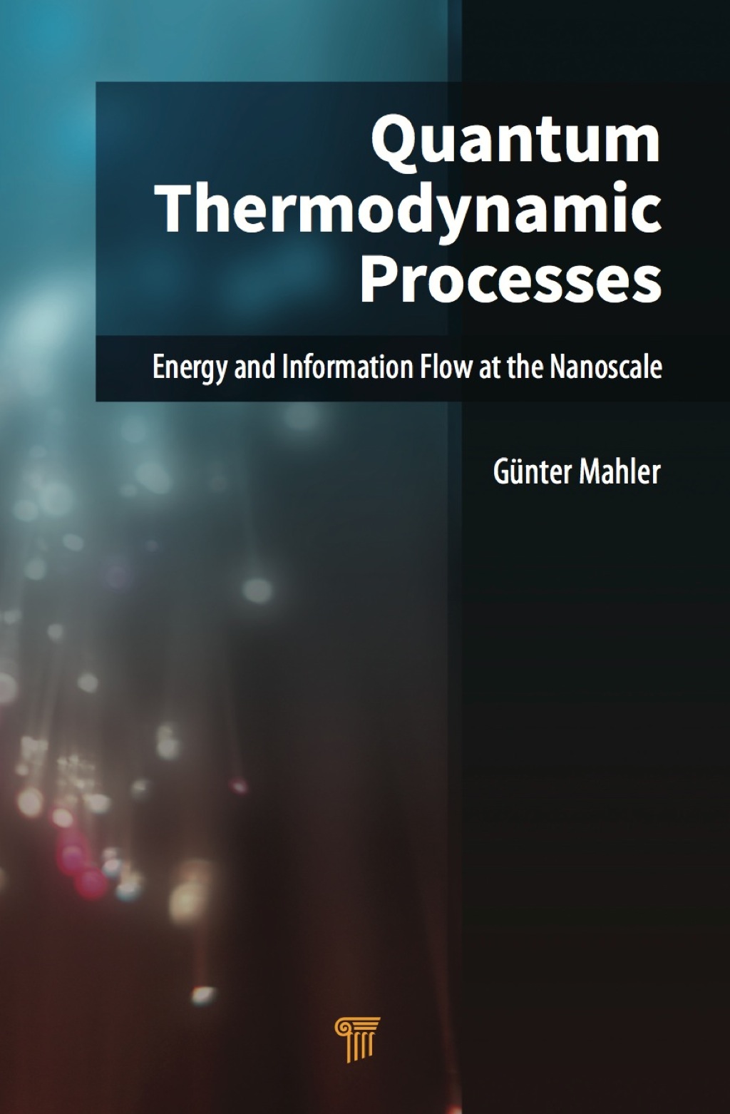 Quantum Thermodynamic Processes Energy and Information Flow at the Nanoscale 1st Edition â€“ PDF/EPUB Version Downloadable