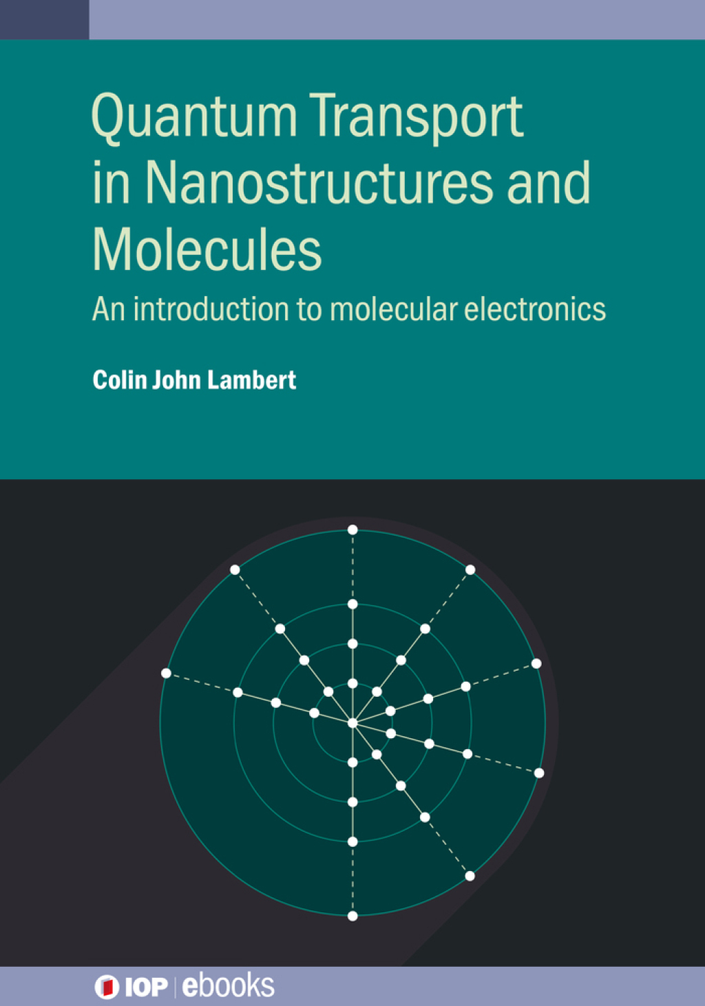Quantum Transport in Nanostructures and Molecules An introduction to molecular electronics  â€“ PDF/EPUB Version Downloadable