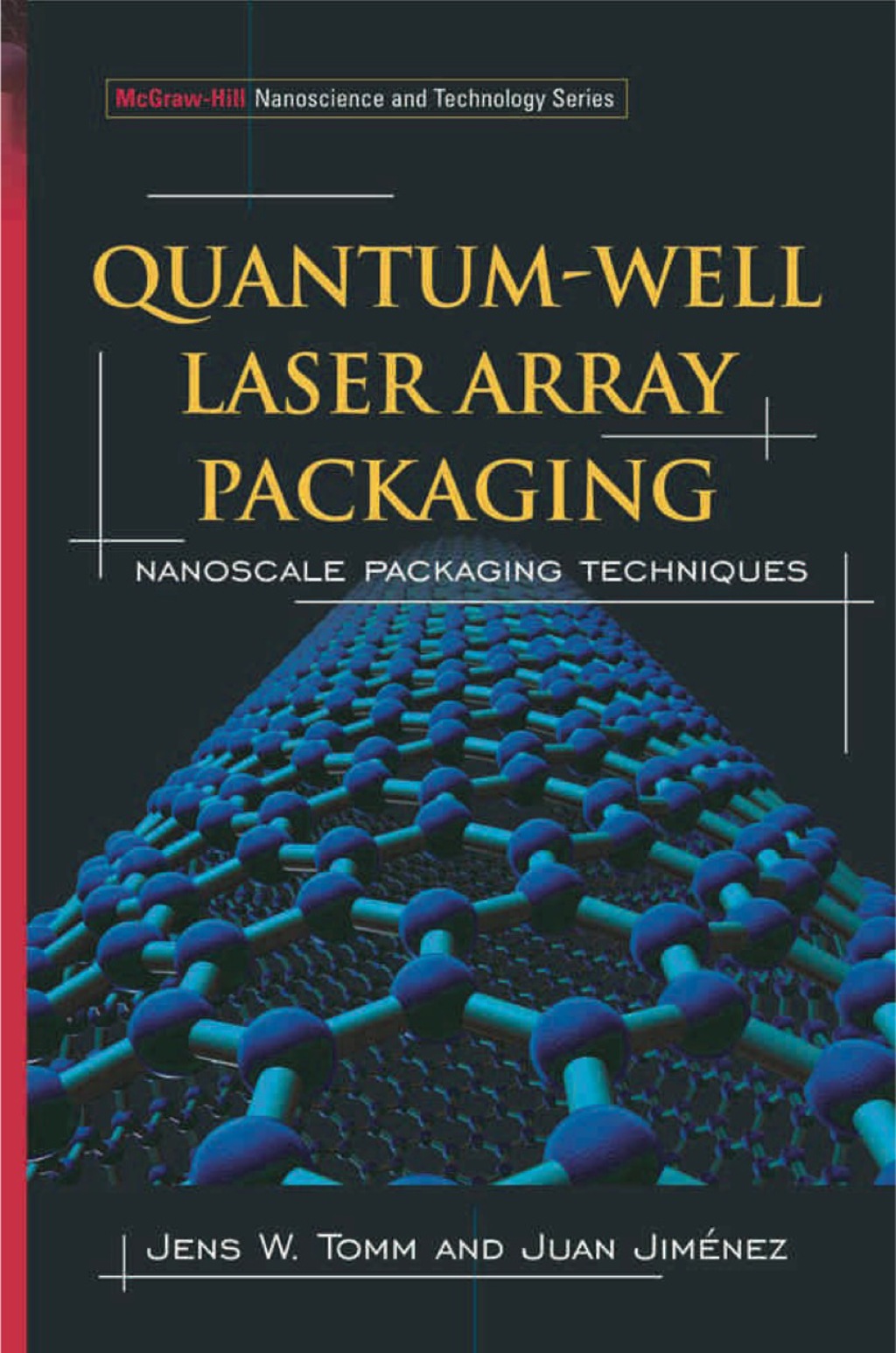 Quantum-Well Laser Array Packaging Nanoscale Pckaging Techniques 1st Edition â€“ PDF/EPUB Version Downloadable