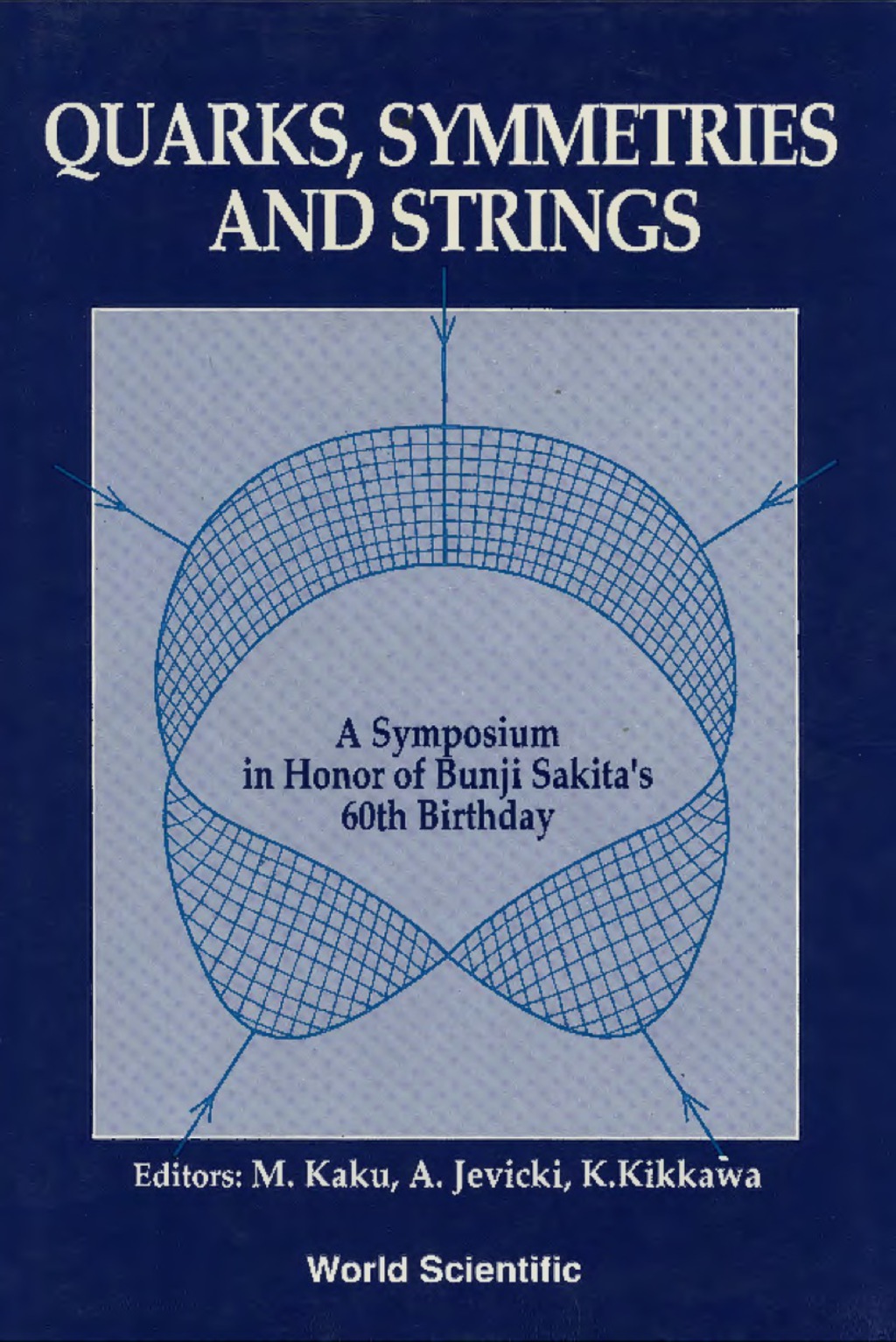 Quarks, Symmetries And Strings - A Symposium In Honor Of Bunji Sakita's 60th Birthday 1st Edition â€“ PDF/EPUB Version Downloadable