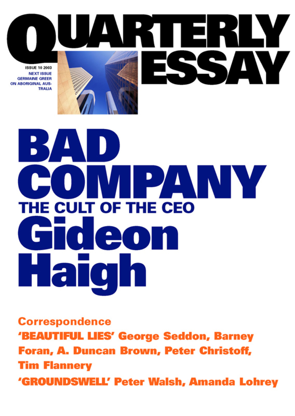 Quarterly Essay 10 Bad Company The Cult of the CEO - (PDF/EPUB Version)