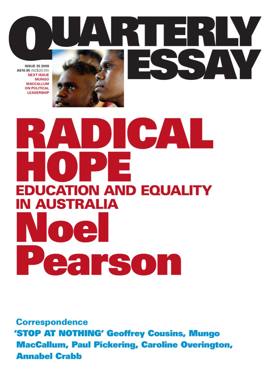 Quarterly Essay 35 Radical Hope Education & Equality in Australia - (PDF/EPUB Version)