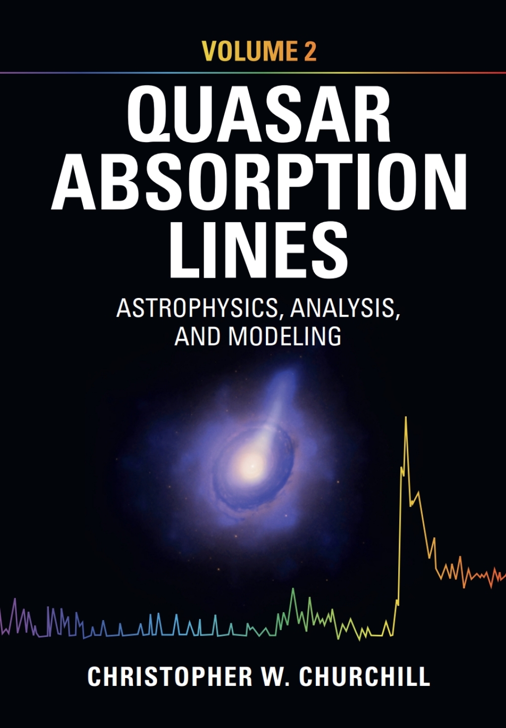 Quasar Absorption Lines: Volume 2, Astrophysics, Analysis, and Modeling  â€“ PDF/EPUB Version Downloadable