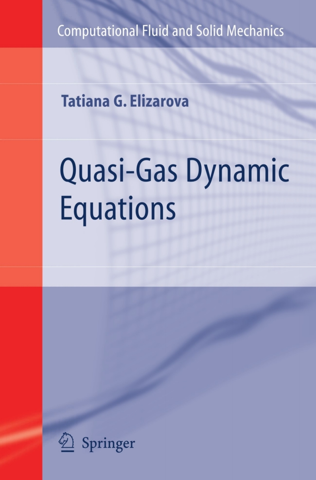Quasi-Gas Dynamic Equations  â€“ PDF/EPUB Version Downloadable