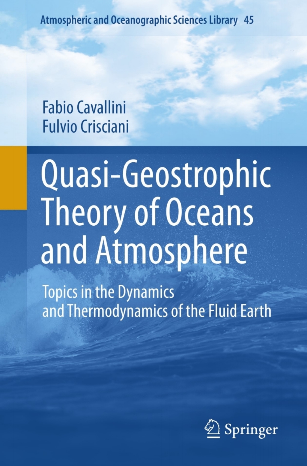 Quasi-Geostrophic Theory of Oceans and Atmosphere Topics in the Dynamics and Thermodynamics of the Fluid Earth  â€“ PDF/EPUB Version Downloadable