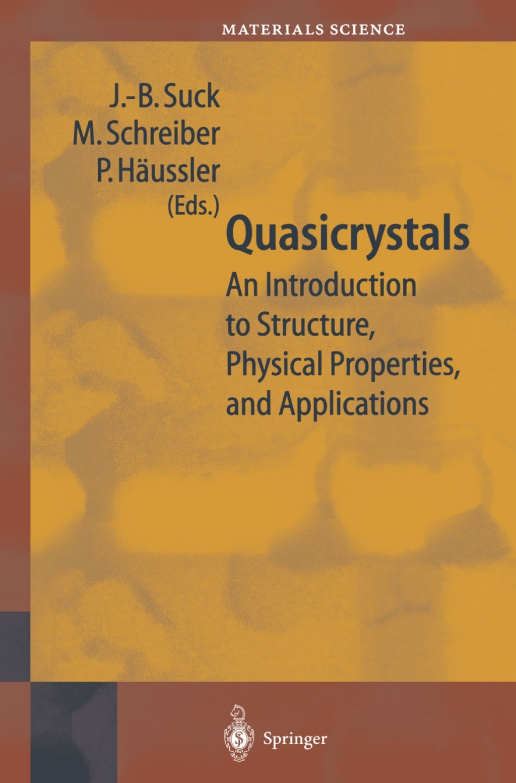 Quasicrystals An Introduction to Structure, Physical Properties and Applications 1st Edition â€“ PDF/EPUB Version Downloadable