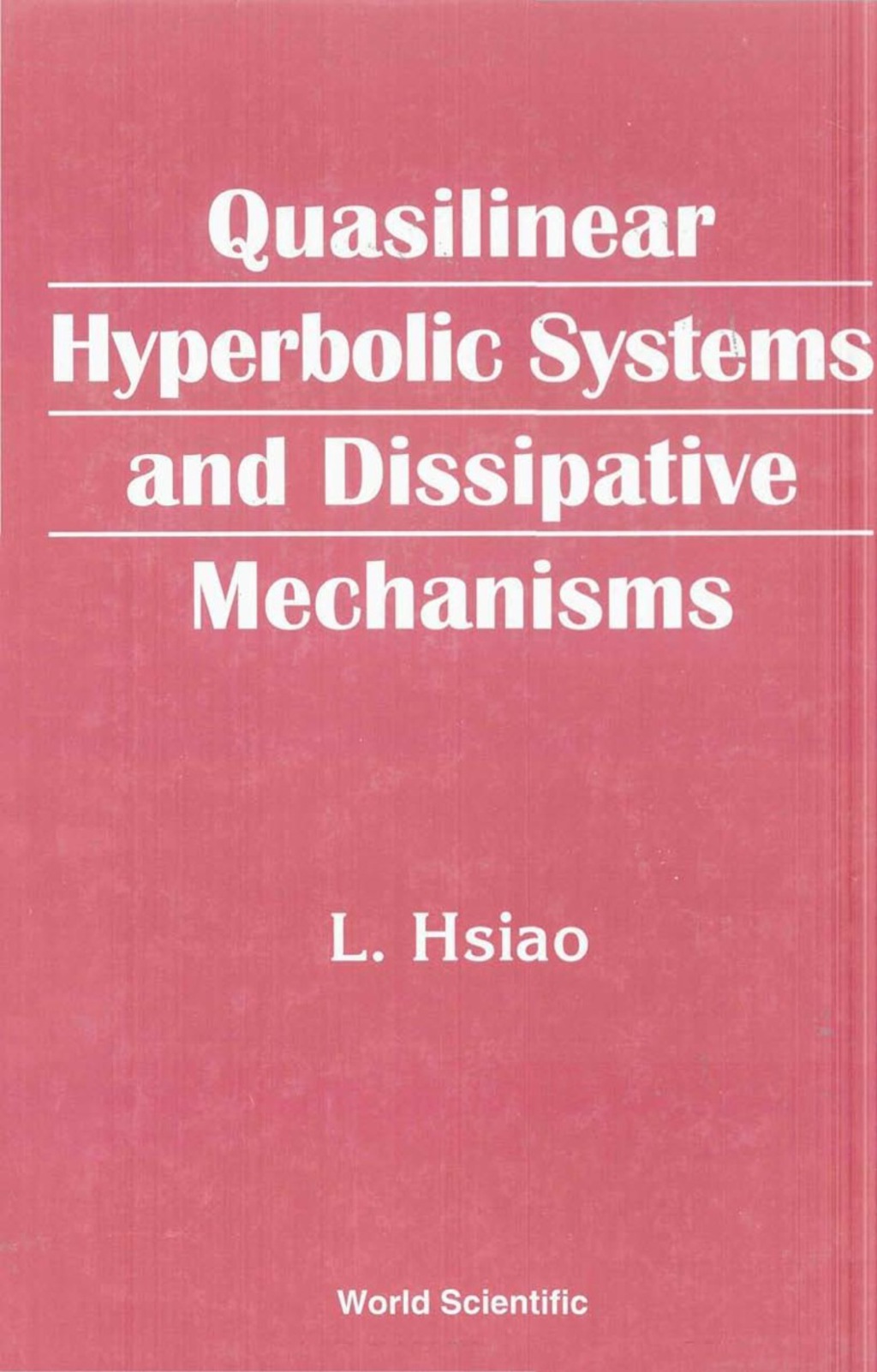 Quasilinear Hyperbolic Systems And Dissipative Mechanisms  â€“ PDF/EPUB Version Downloadable