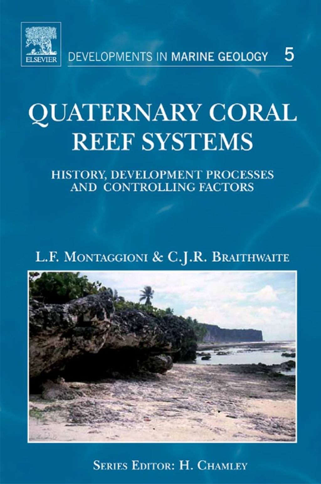 Quaternary Coral Reef Systems: History, development processes and controlling factors  â€“ PDF/EPUB Version Downloadable