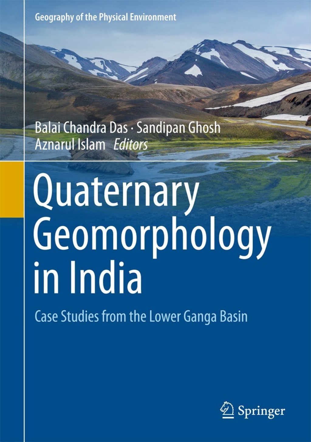 Quaternary Geomorphology in India Case Studies from the Lower Ganga Basin  â€“ PDF/EPUB Version Downloadable