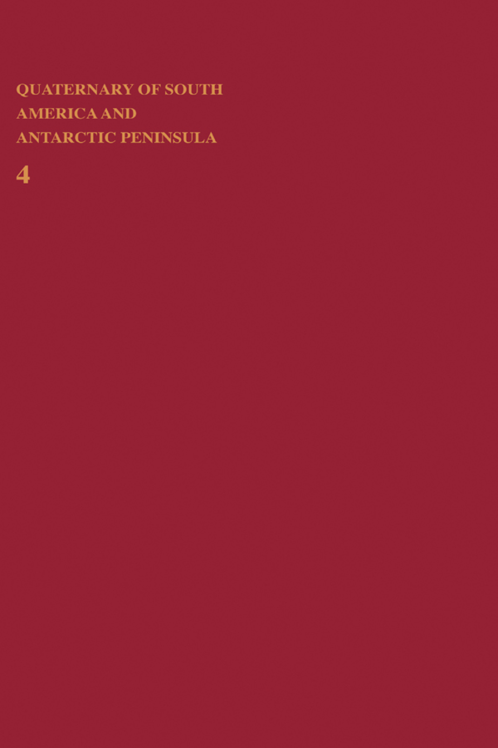 Quaternary of South America and Antarctic Peninsula 1st Edition – PDF/EPUB Version Downloadable Quaternary of South America and Antarctic Peninsula 1st Edition – PDF/EPUB Version Downloadable - Image 1