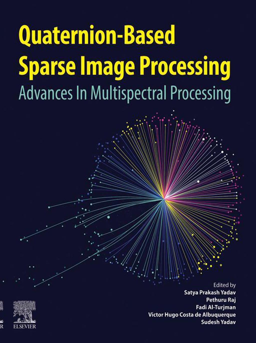 Quaternion-Based Sparse Image Processing Advances in Multispectral Processing  â€“ PDF/EPUB Version Downloadable