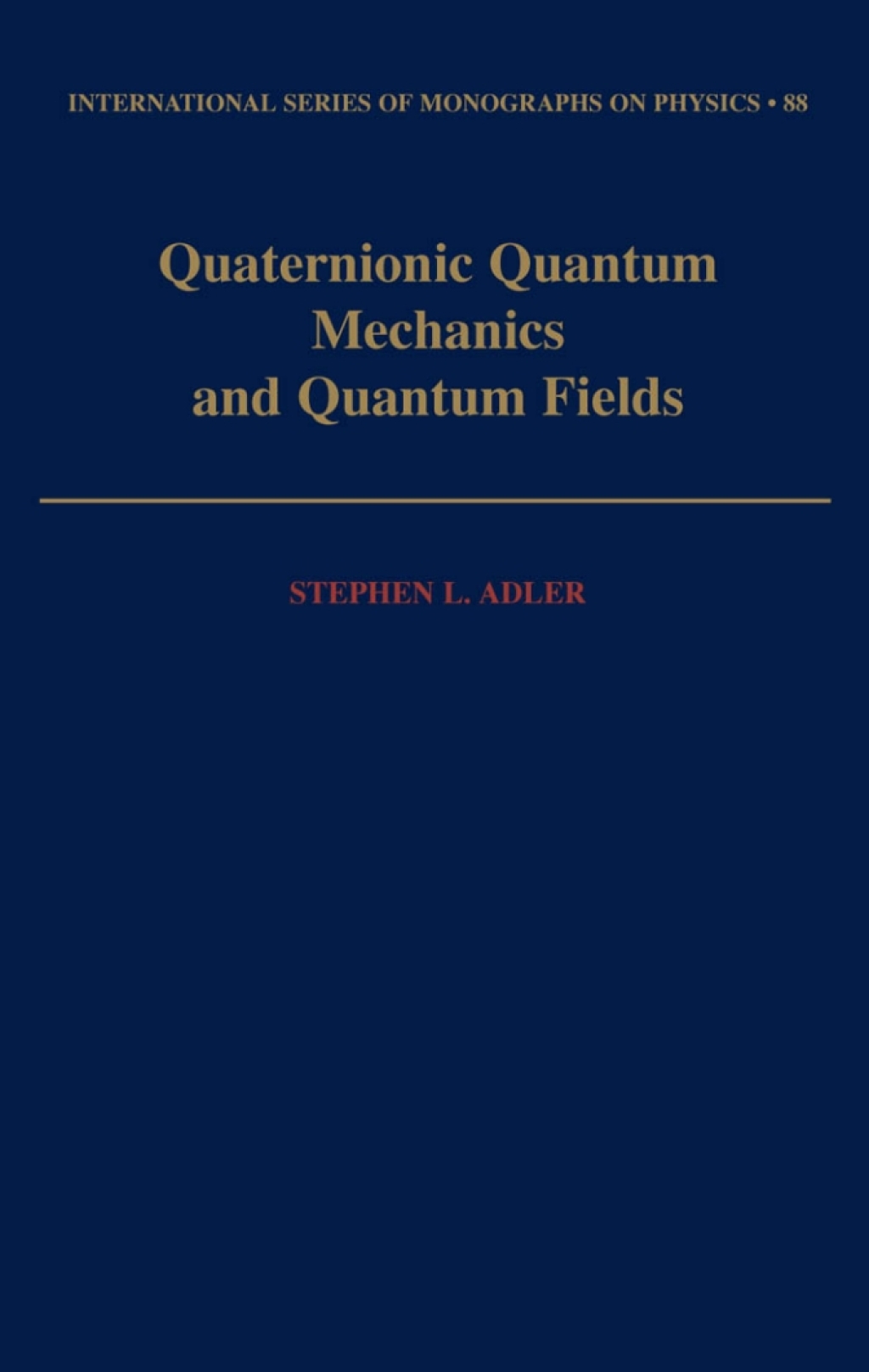Quaternionic Quantum Mechanics and Quantum Fields  â€“ PDF/EPUB Version Downloadable