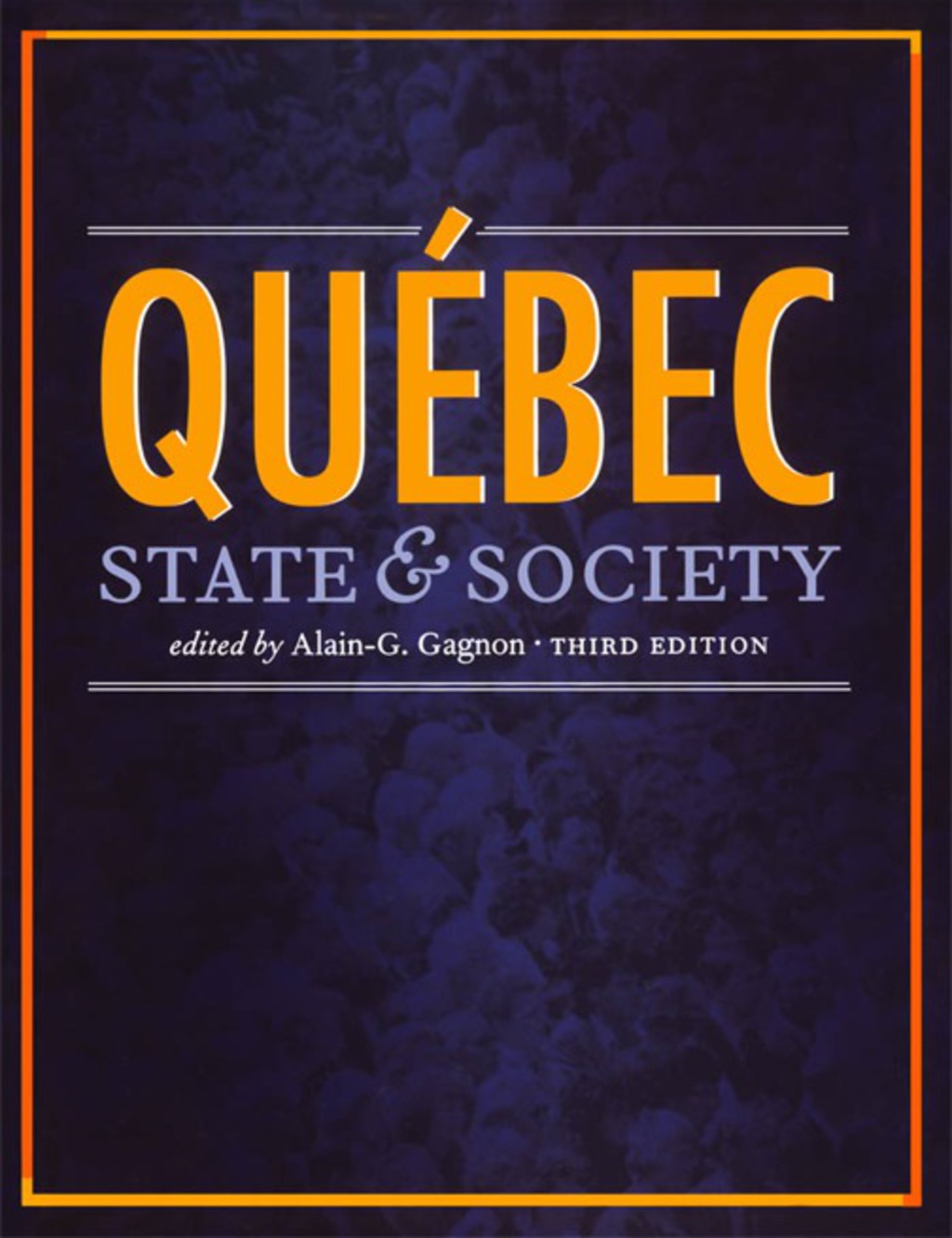 Quebec State and Society 3rd Edition â€“ PDF/EPUB Version Downloadable