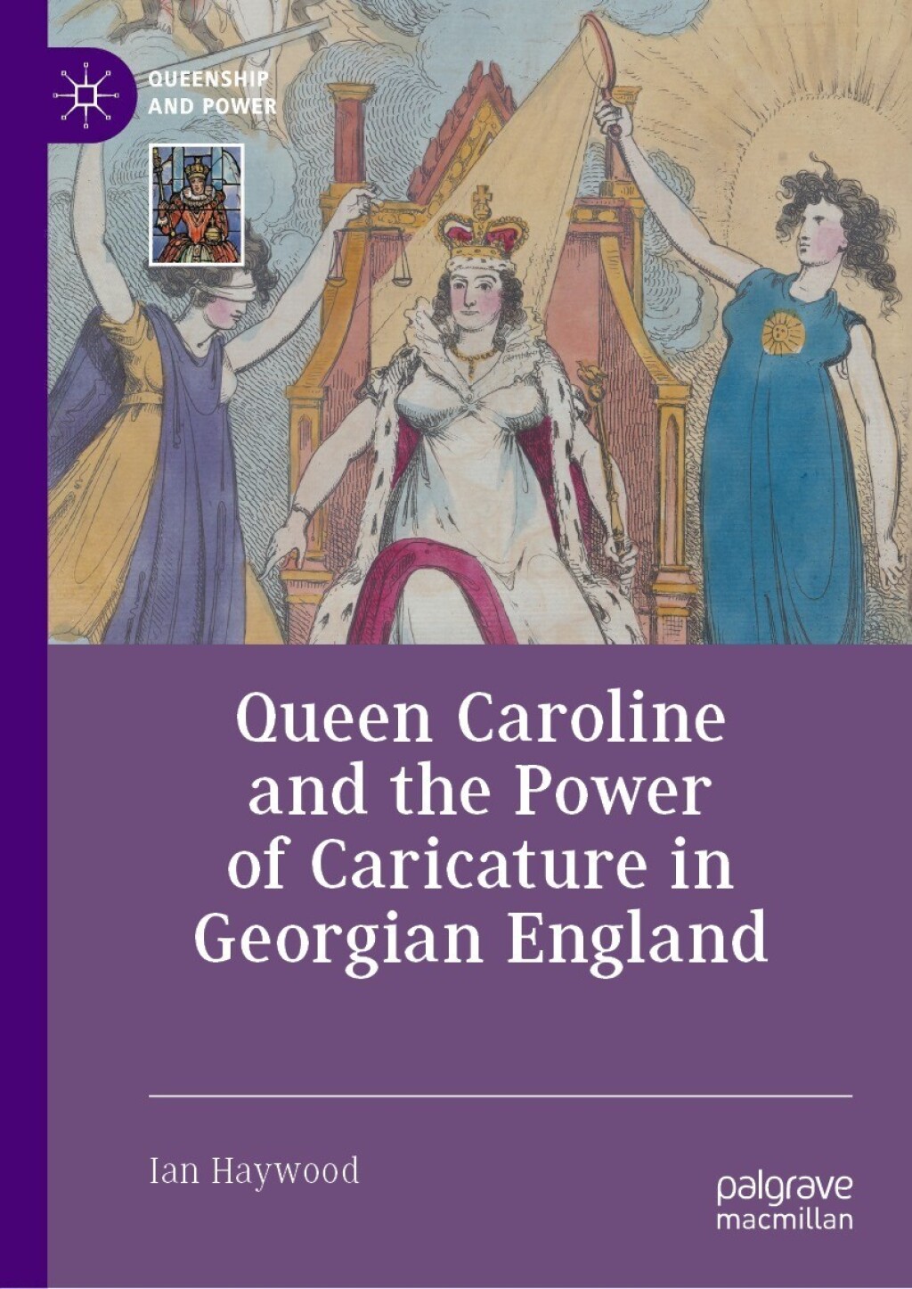 Queen Caroline and the Power of Caricature in Georgian England  â€“ PDF/EPUB Version Downloadable