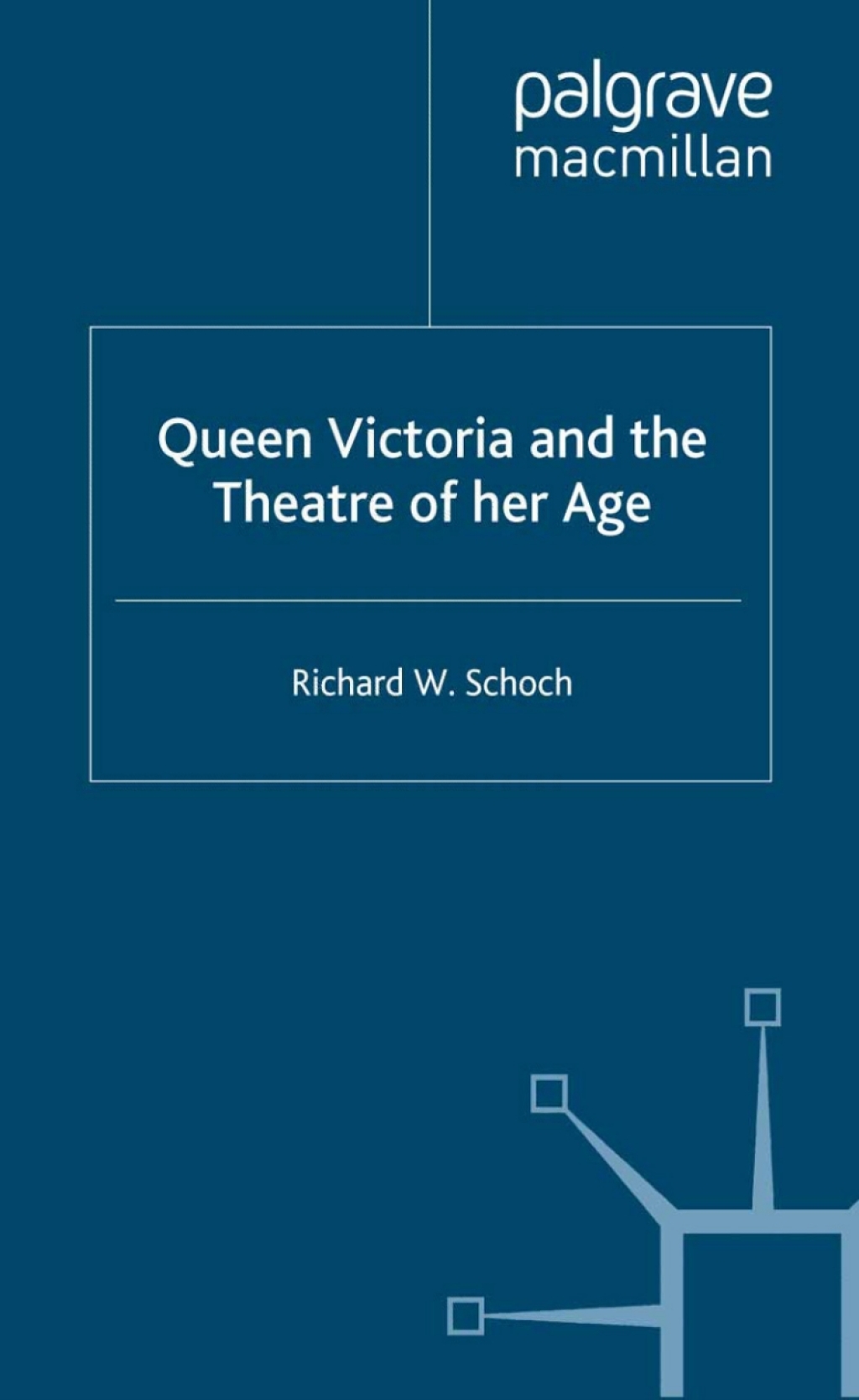 Queen Victoria and the Theatre of Her Age  â€“ PDF/EPUB Version Downloadable