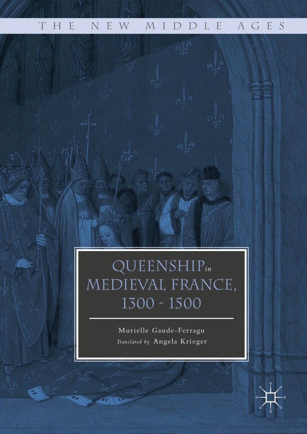 Queenship in Medieval France, 1300-1500  â€“ PDF/EPUB Version Downloadable