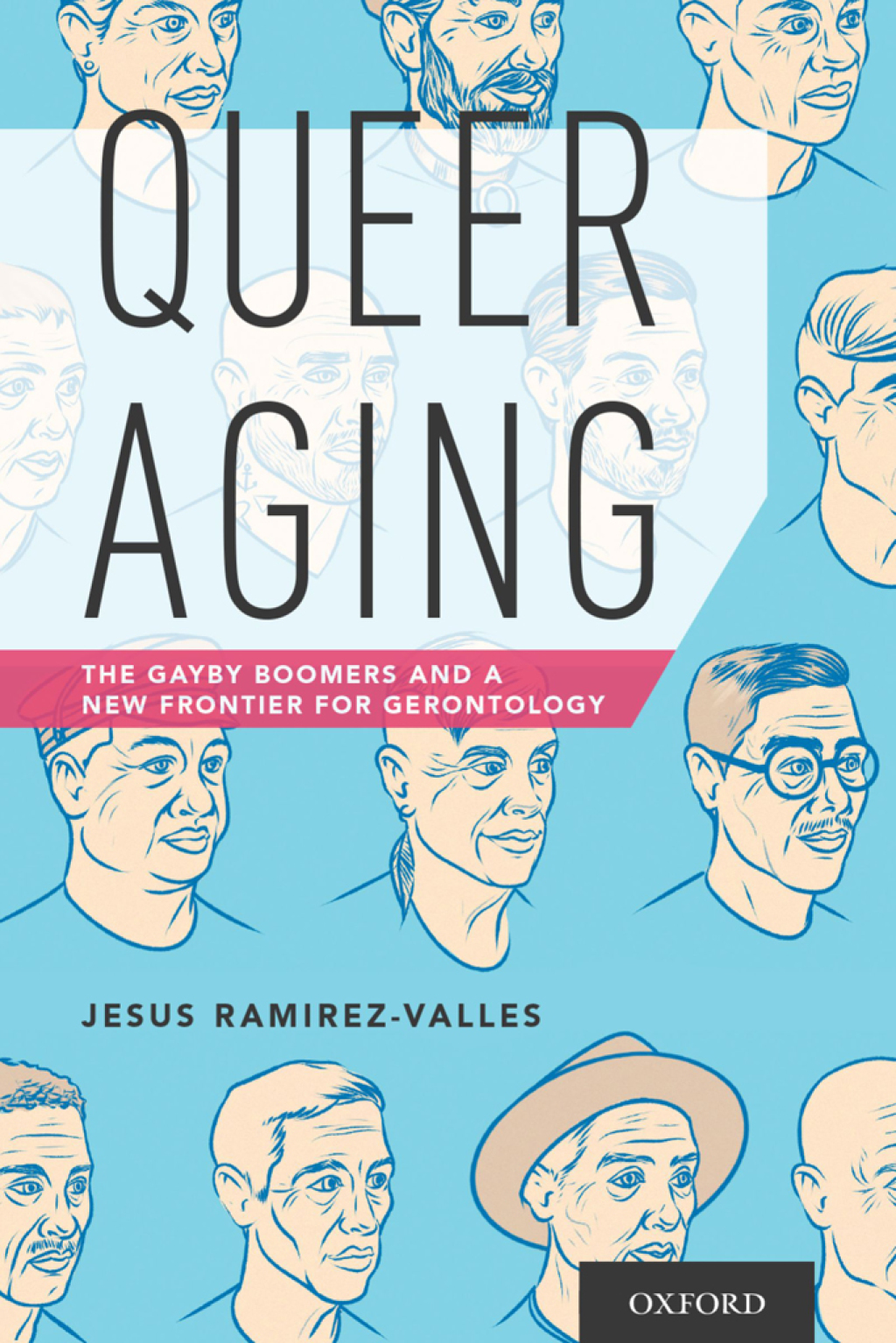 Queer Aging The Gayby Boomers and a New Frontier for Gerontology  â€“ PDF/EPUB Version Downloadable