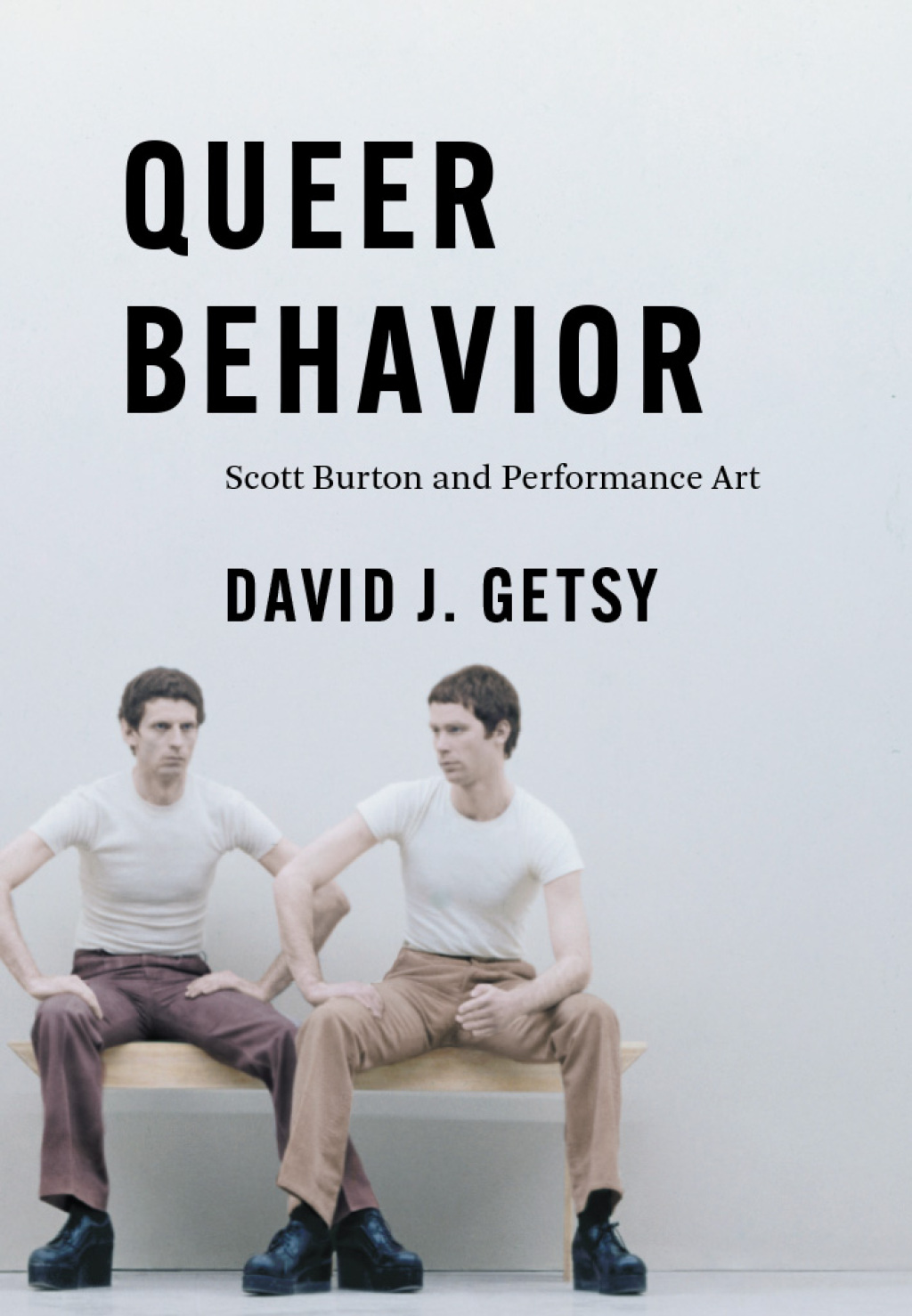 Queer Behavior Scott Burton and Performance Art  â€“ PDF/EPUB Version Downloadable