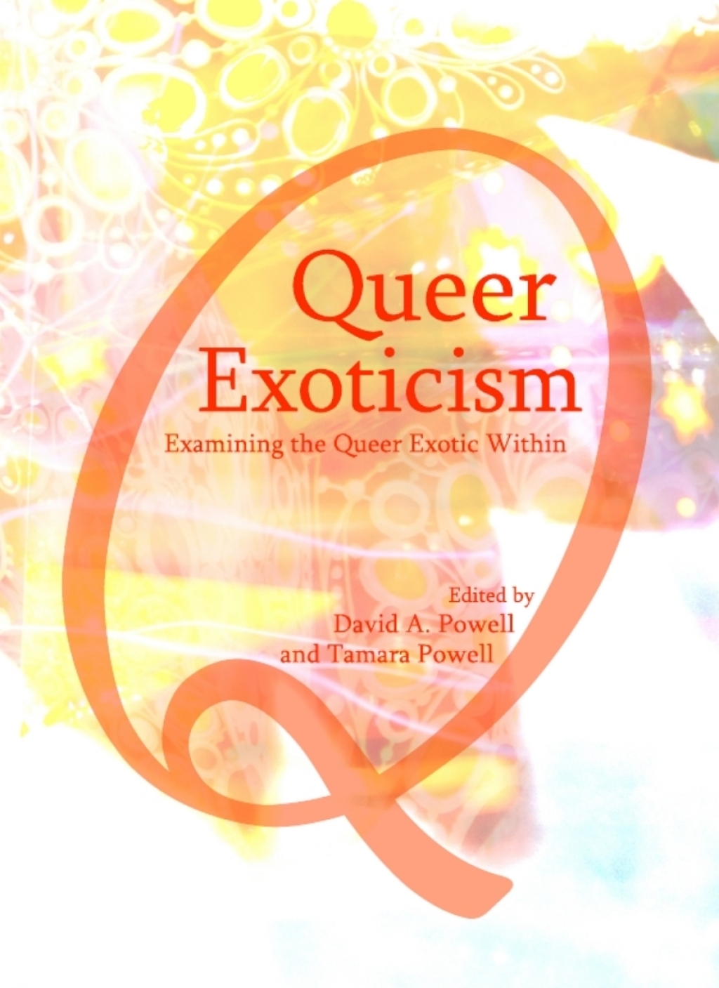 Queer Exoticism Examining the Queer Exotic Within 1st Edition â€“ PDF/EPUB Version Downloadable