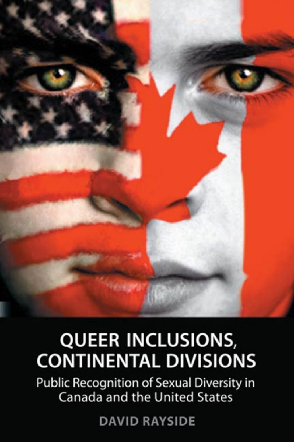 Queer Inclusions, Continental Divisions Public Recognition of Sexual Diversity in Canada and the United States 1st Edition â€“ PDF/EPUB Version Downloadable