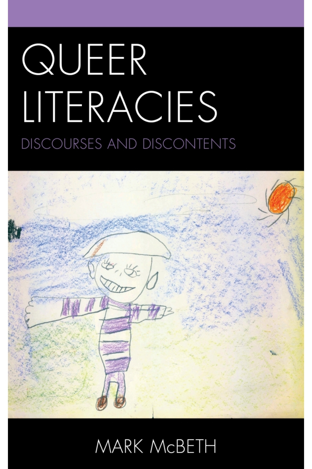 Queer Literacies Discourses and Discontents 1st Edition â€“ PDF/EPUB Version Downloadable