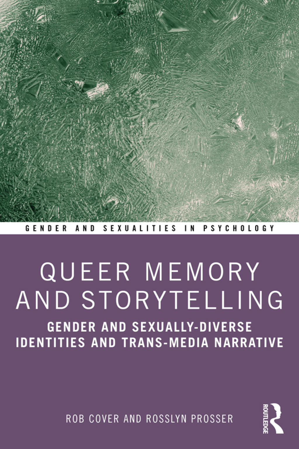 Queer Memory and Storytelling Gender and Sexually-Diverse Identities and Trans-Media Narrative 1st Edition â€“ PDF/EPUB Version Downloadable