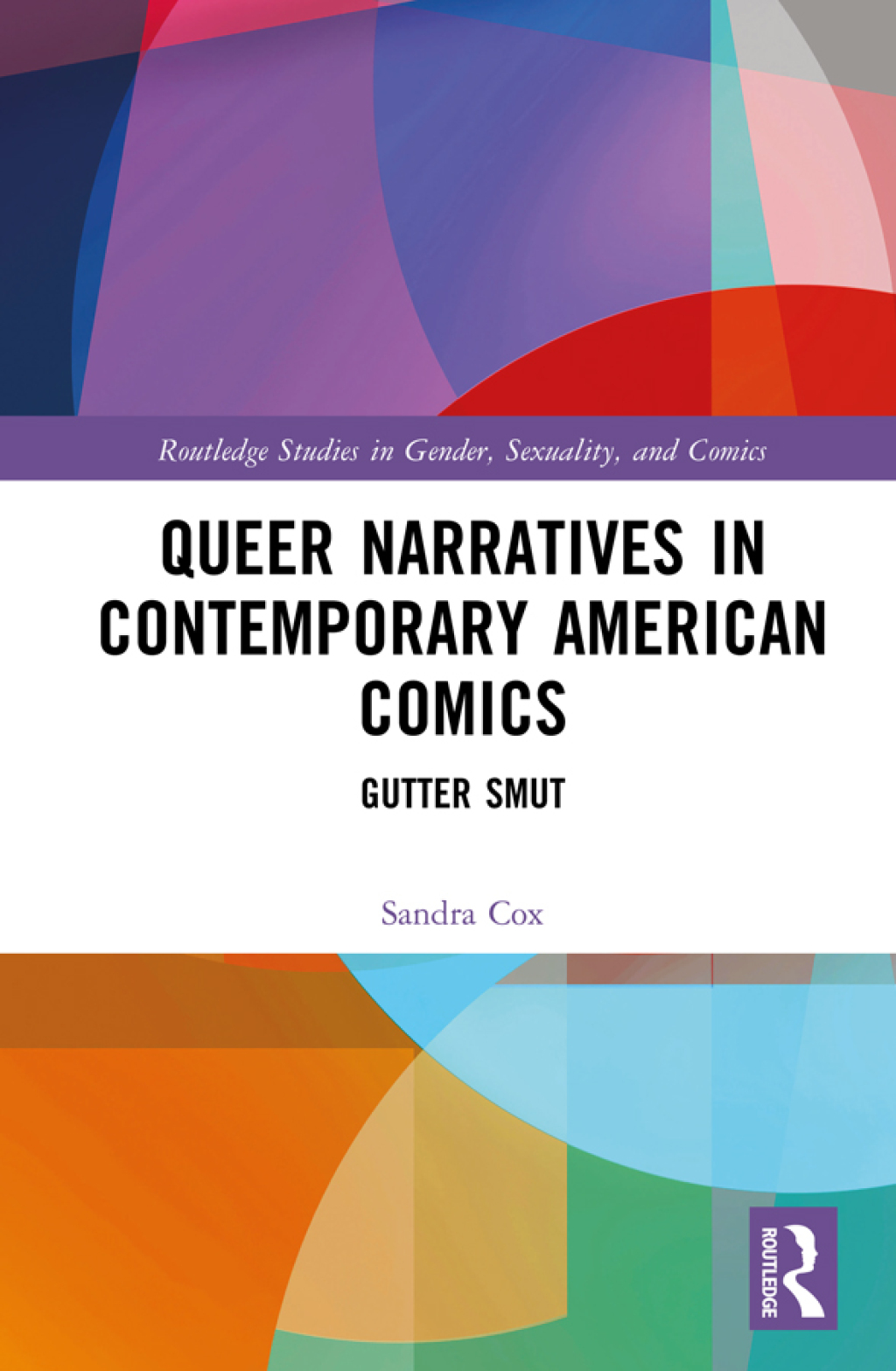 Queer Narratives in Contemporary American Comics Gutter Smut 1st Edition â€“ PDF/EPUB Version Downloadable