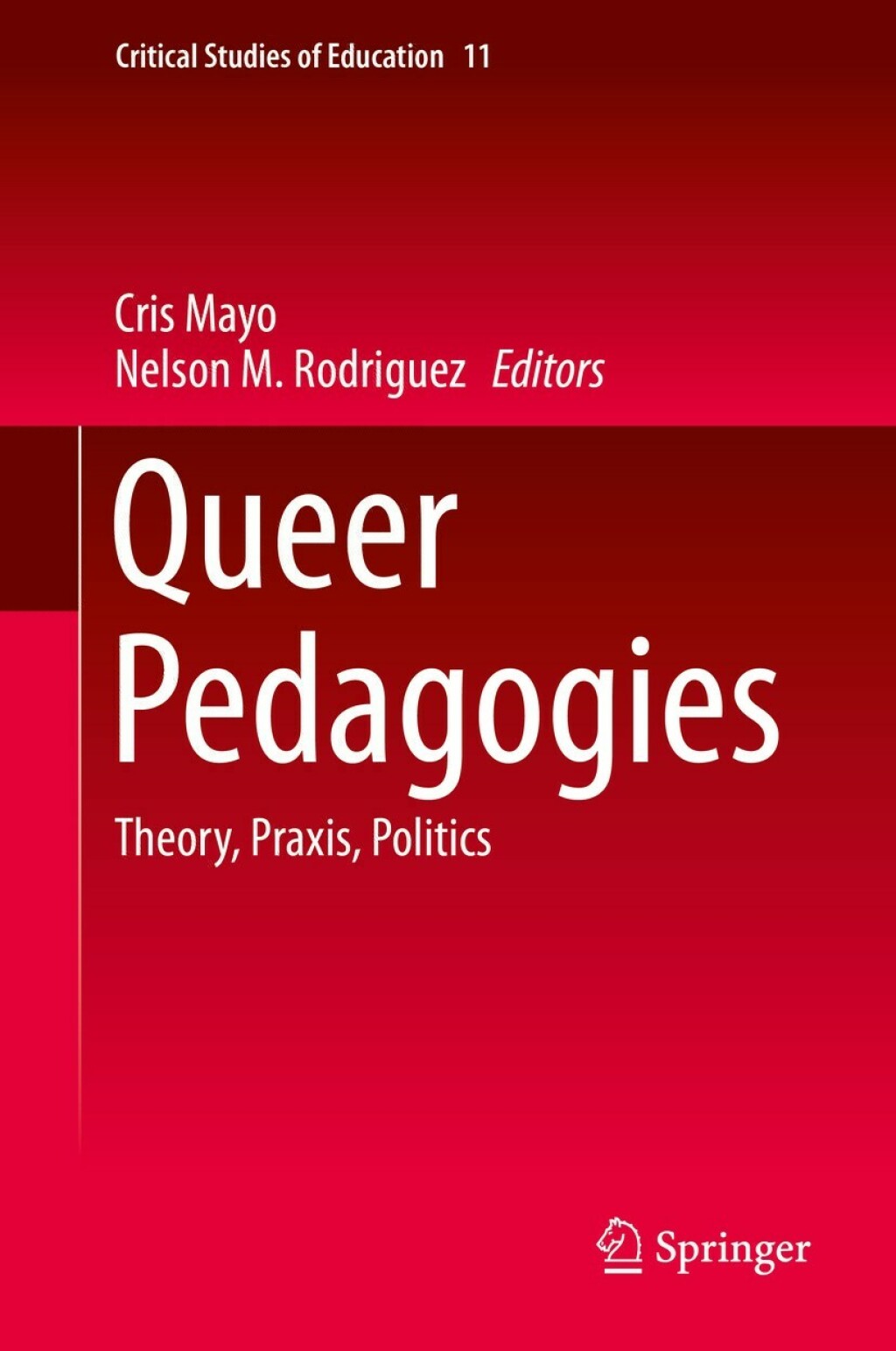 Queer Pedagogies Theory, Praxis, Politics  â€“ PDF/EPUB Version Downloadable